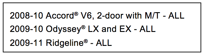 2008-11 Accord, Odyssey and Ridgeline models with oil pressure switch problems.